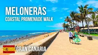 Meloneras 🇪🇸 Coastal Promenade Walk Gran Canaria | (4K 60FPS)