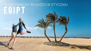 EGIPT | Plusy i minusy wyjazdu w styczniu | Marsa Alam