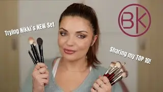 BK BEAUTY BRUSHES | In Depth Review of the Nikki La Rose Set and Sharing my TOP 10
