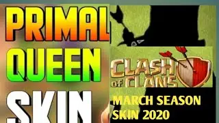 Coc MARCH 2020 Season Challenges Skin 100% leaks - Coc MARCH  Hero Skin - Coc Upcoming Update-#Coc