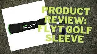 Flyt Golf Sleeve Review