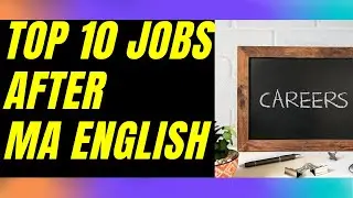 TOP 10 JOBS AFTER M.A ENGLISH|CAREER OPPORTUNITIES|STUDY OPTIONS|