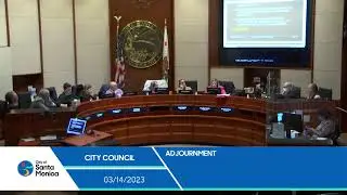 Santa Monica City Council Meeting March 14, 2023