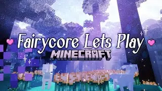 A World of Stars & Dragons! ♡ Fairycore Minecraft Let's Play ✩⋆ Ep 43 ✮⊹♡