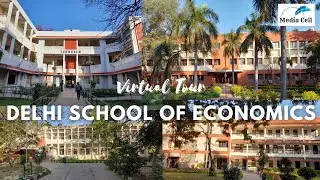 Delhi School of Economics Virtual Tour | D School | DSE | Media Cell | Virtual Tour