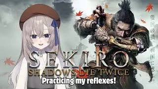 Warm Up A Little Bit~ - Sekiro: Shadows Die Twice