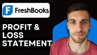 Как составить отчет о прибылях и убытках в FreshBooks 2026 (простое руководство)