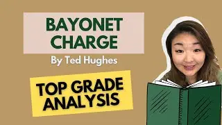 Bayonet Charge by Ted Hughes | Poetry Analysis | GCSE Power and Conflict