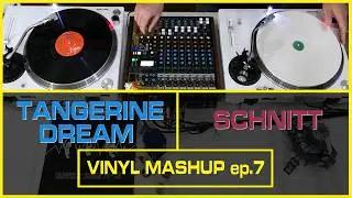 TANGERINE DREAM vs SCHNITT Vinyl BeatMatch ep. 7 // 1974 vs 2013 Analog Live Mashup [H501L]