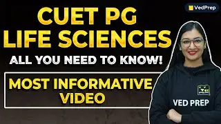 CUET PG Life Sciences | Complete Guide for 2025 Exam | Important Topics, Tips & Strategy