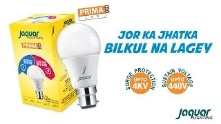 Jaquar Prima led bulb performance
