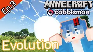 [ 🎮Minecraft 1.21.1 Cobblemon Ep.3 ] Littenวิวัฒนาการแล้วจะเก่งกว่าเดิม!?
