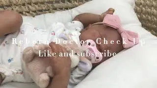 Reborn Doctor Check Up!