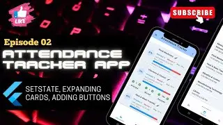 🔥📚 Episode 2 | Attendance Tracker App | Flutter | Add Buttons, SetState, Expanding Cards | App Dev
