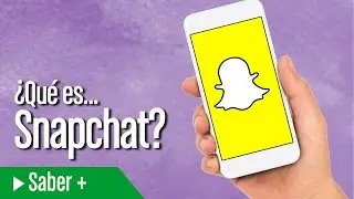 &iquest;Qu&eacute; es Snapchat?