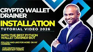 CRYPTO WALLET DRAINER TUTORIAL INSTALLATION 2026