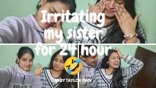  Irritating  my sister  for 24 hours🤣|| #trendingvideo #trending #viral #dailyvlog #familyvlog #fun 