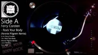 Ferry Corsten  - Rock Your Body (Rennie Pilgrem Remix) [Single Sided Vinyl]