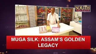 Muga Silk: A timeless symbol of Assam's craftsmanship