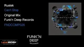Rustek - Can't Stop (Original Mix)