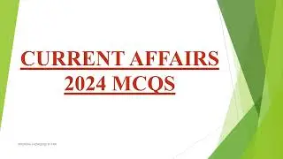 Current Affairs 2024 MCQS - Most important test mcqs for all exams - Test Preparation 2024 - PPSC