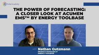 The Power of Forecasting: A Closer Look At Acumen EMS&trade; by Energy Toolbase