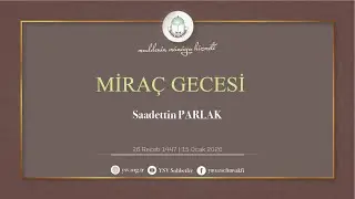 🔴 Canlı Yayın | Mirac Gecesi Özel Programı | 15.01.2026