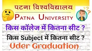 UG Course || Total Seats in Patna University|| B.A, B.Com & B.Sc