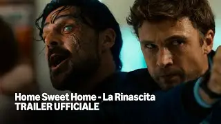 Home Sweet Home - La Rinascita | Trailer Ufficiale | Prime Video