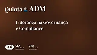 Lideran&ccedil;a na Governan&ccedil;a e Compliance