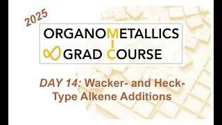 Scripps Research - Organometallics 2025 (Engle) - Day 14