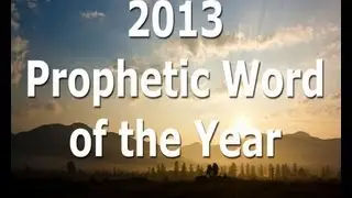 Prophetic Word for 2013