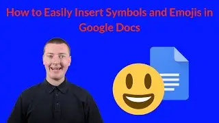 How to Easily Insert Symbols and Emojis in Google Docs