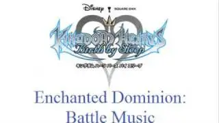 KH: Birth By Sleep - Enchanted Dominion Battle Music (Blue.Nocturne)