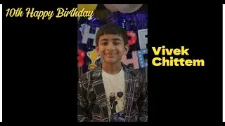 Vivek Happy 10th Birthday