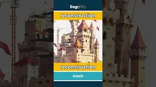 🇬🇧🇫🇷 reconstruction - reconstruction : learn English : apprenons l'anglais : vocabulary builder