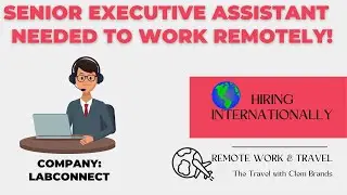 SENIOR EXECUTIVE ASSISTANT NEEDED TO WORK REMOTELY/International, work form home job!