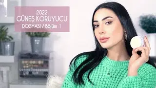 2022  Güneş Koruyucu Dosyası | Bölüm 1😎