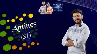 S1 Amines | Private Video |Sanjeev sivadas | Sanjeev Academy