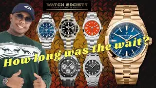 3 Rolexes, 2 Audemars Piguet Royal Oaks And 1 Vacheron Constantin Overseas! How Long Did I Wait For?