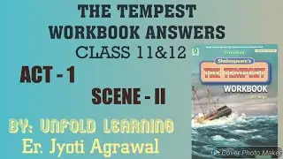 ICSE|The Tempest|Act-1/Scene- ll |G C Mago|Evergreen|Workbook Answers|Class 11 & 12|Unfold Learning