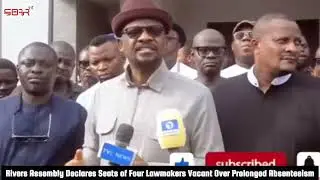 Rivers Assembly Declares Seats of Four Lawmakers Vacant Over Prolonged Absenteeism