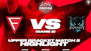 Falcon Esports Vs Impunity KH Game 2 ( Smart : Kingdom Of Legends )