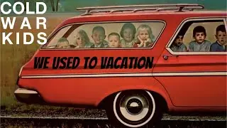 Cold War Kids - We Used To Vacation [FIRST TIME REACTION]