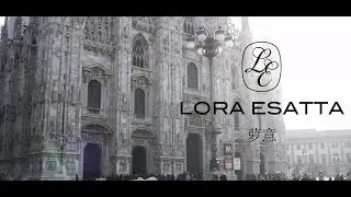 Lora Esatta - short version - LE 定制的不仅仅是一件西装