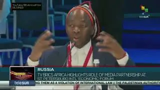 Russia I TV BRICS Africa highlights role of media partnership at SPIEF Forum