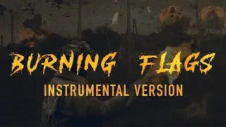 Ginger Snap5 - Burning Flags (single cut instrumental)
