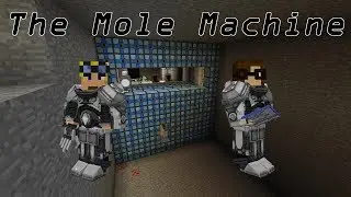 Redstone In Motion: The Mole Machine