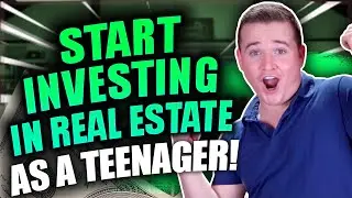 How To Get Into Real Estate Investing As A Teenager in 2020!! (5 Ways)