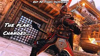 The Plan Changed&hellip; (Rep 80 Tiandi Dominion) | For Honor